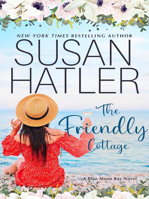 Title details for The Friendly Cottage by Susan Hatler - Available